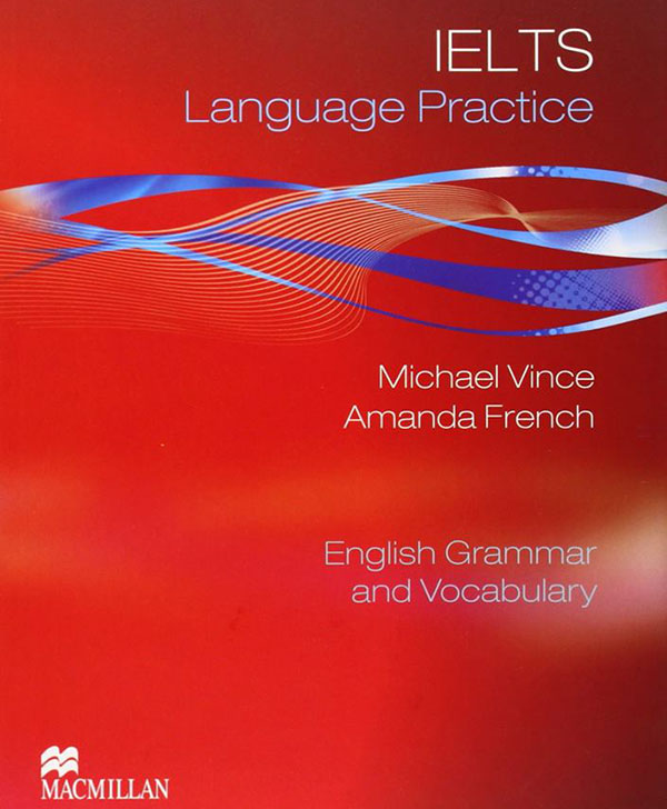 S&aacute;ch từ vựng, ngữ ph&aacute;p IELTS hay - IELTS Language Practice