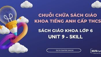 chua-sach-giao-khoa-tieng-anh-lop-6-unit-9-skill-1680
