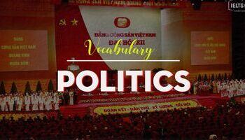 tu-vung-tieng-anh-chu-de-chinh-tri-government-politics-1746