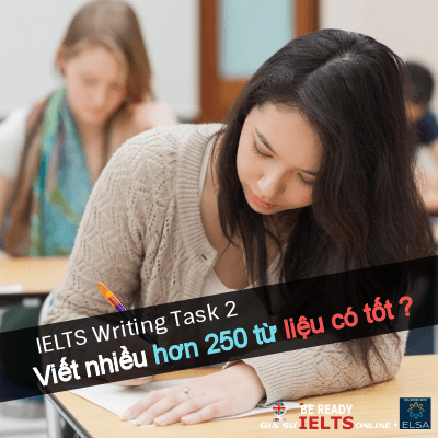 1074-viet-dai-hon-250-tu-lieu-co-tot-bi-quyet-ielts-writing-task-2